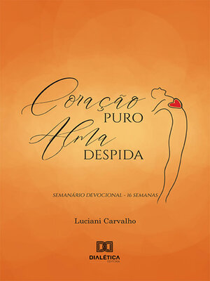 cover image of Coração puro, alma despida